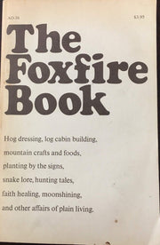 The Foxfire Book - No.AO 36 used book depot