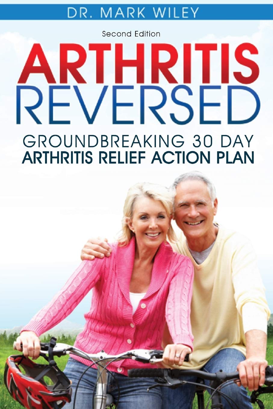 Arthritis Reversed: Groundbreaking 30-Day Arthritis Relief Action Plan used book depot