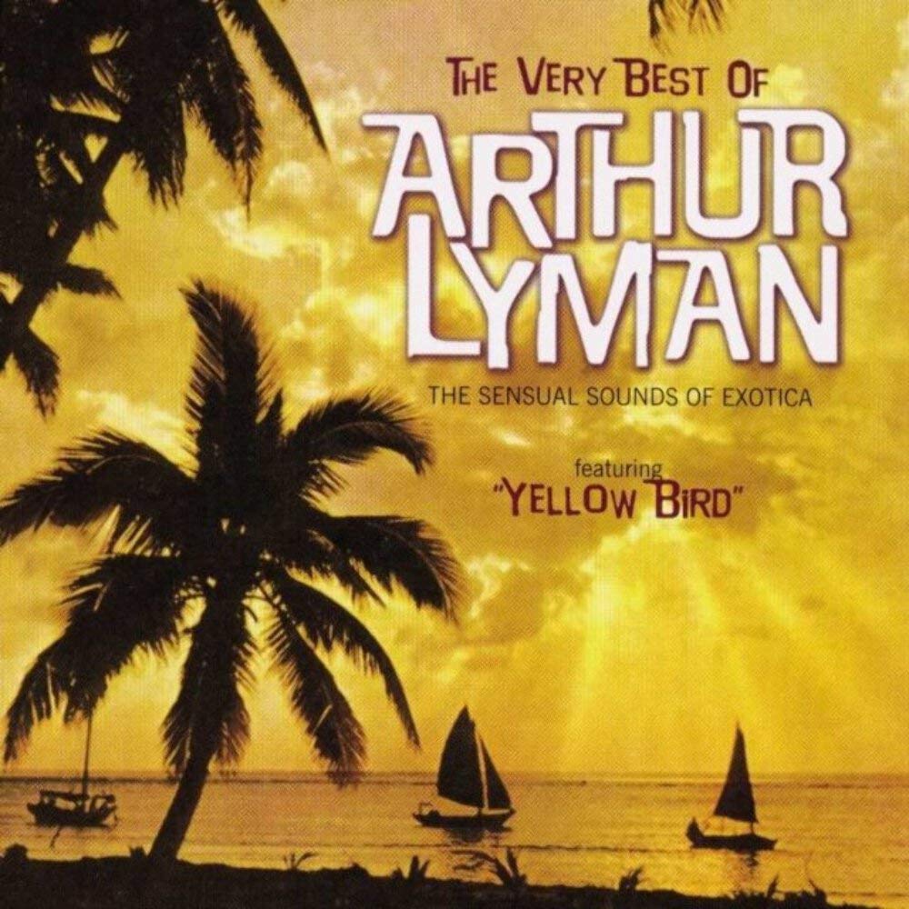 The Very Best of Arthur Lyman used book depot