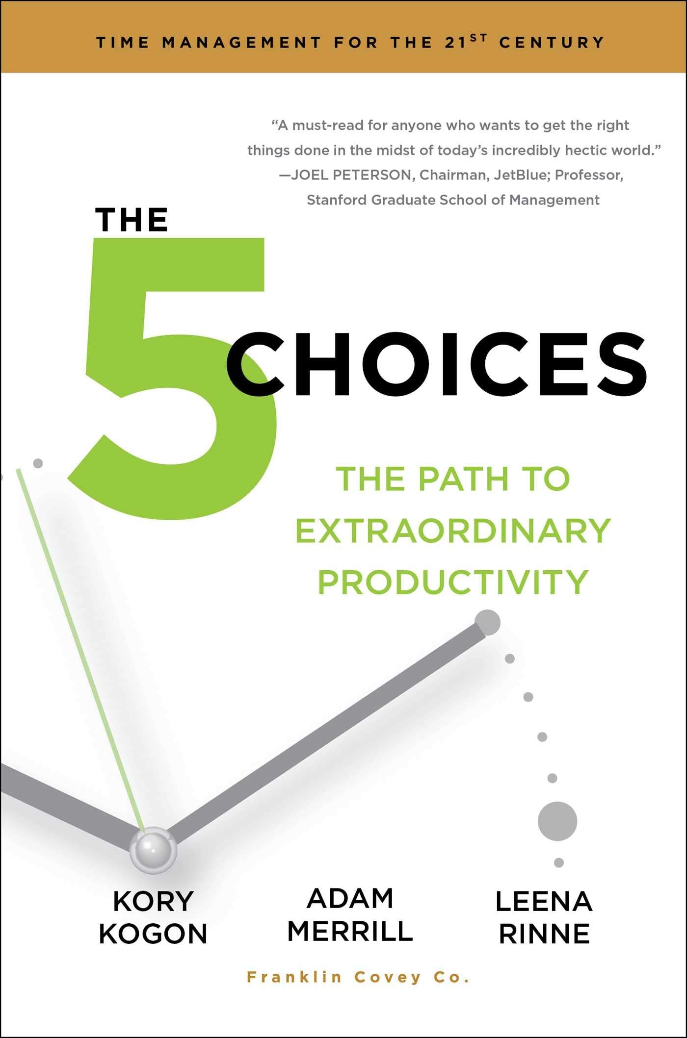 The 5 Choices: The Path to Extraordinary Productivity used book depot