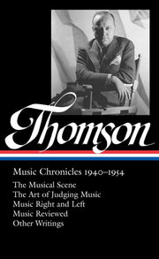 Virgil Thomson: Music Chronicles, 1940-1954 used book depot