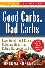Good Carbs, Bad Carbs: Lose Weight and Enjoy Optimum Health and Vitality by Eating the Right Carbs, Second Edition-Revised and Updated used book depot