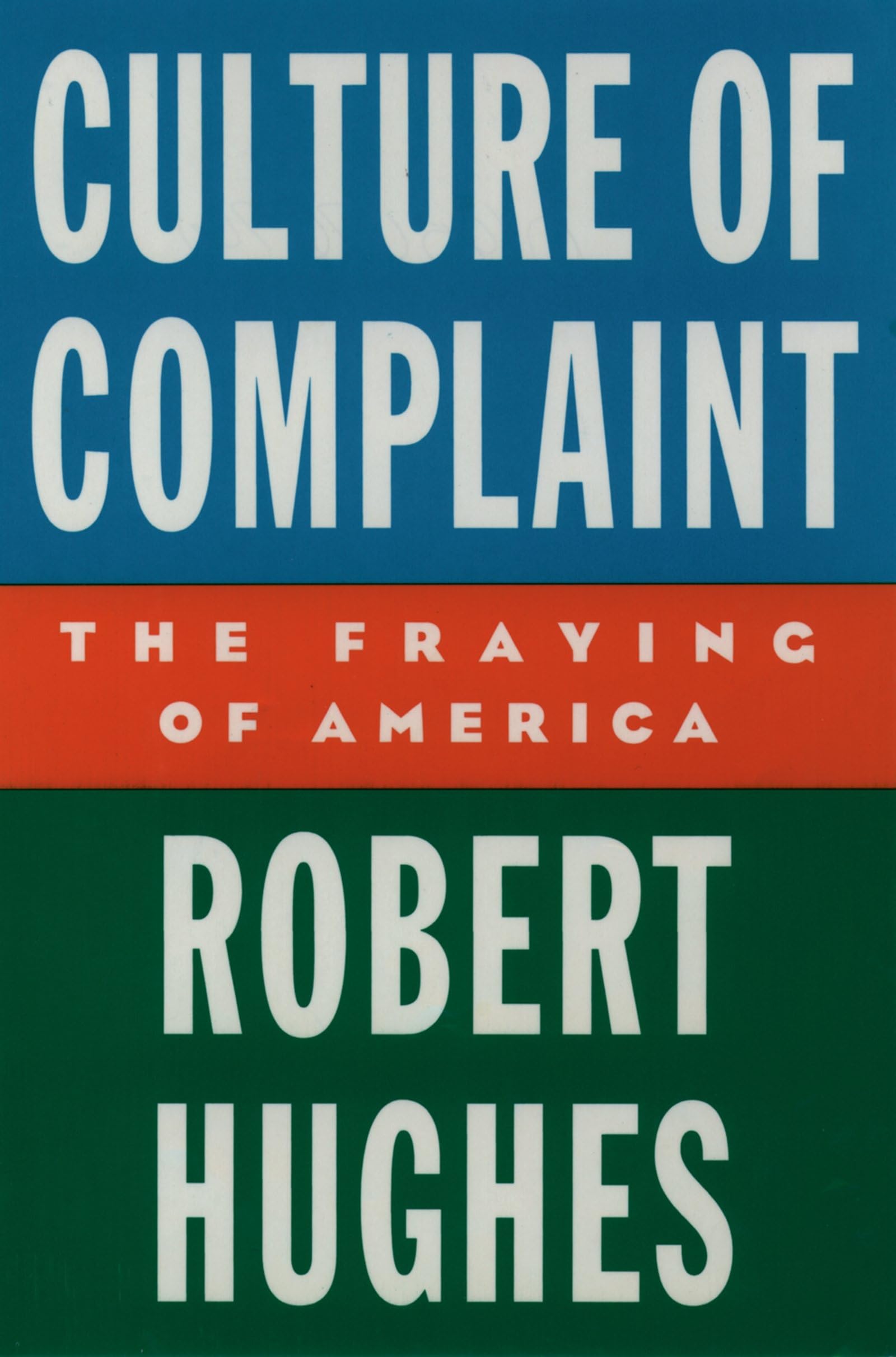 Culture of Complaint: The Fraying of America used book depot