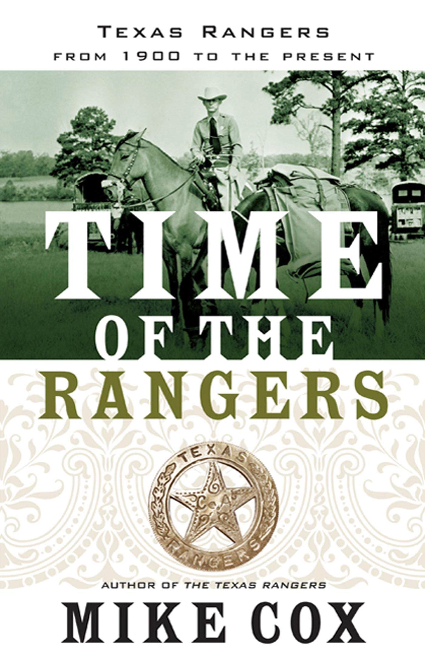 Time of the Rangers: Texas Rangers: From 1900 to the Present used book depot