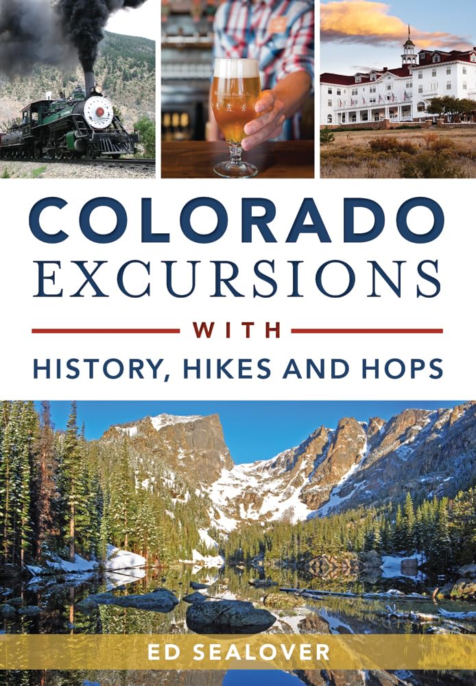 Colorado Excursions with History, Hikes and Hops (History & Guide) used book depot
