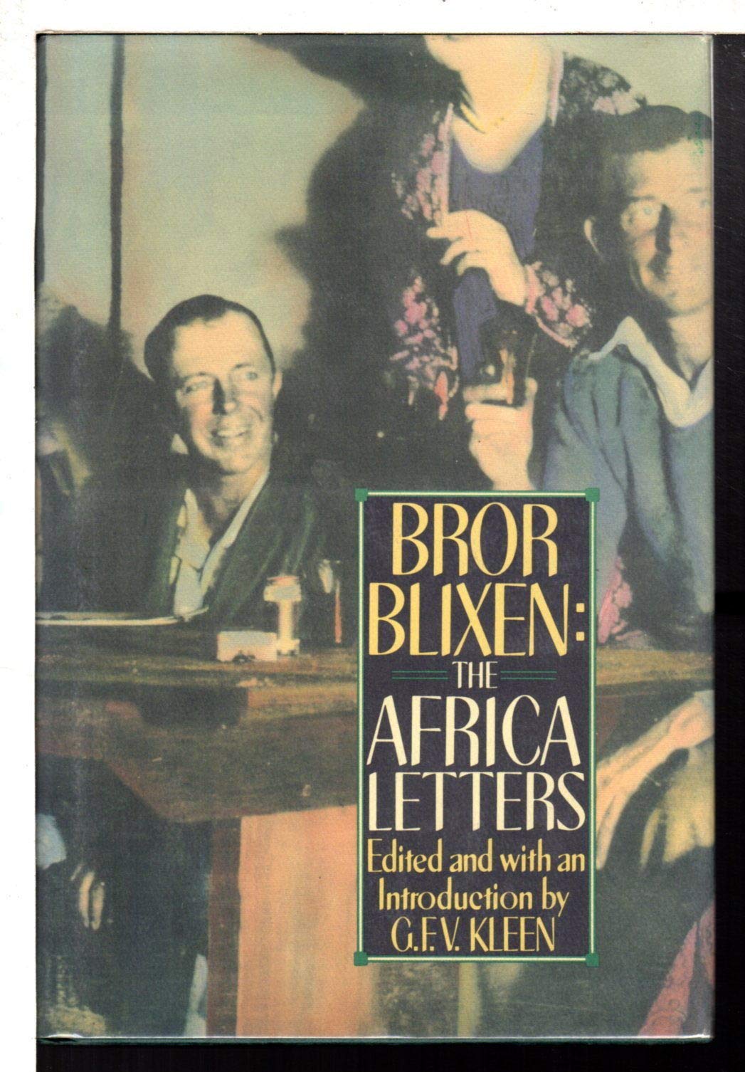 Bror Blixen: The Africa Letters (English and Swedish Edition) used book depot