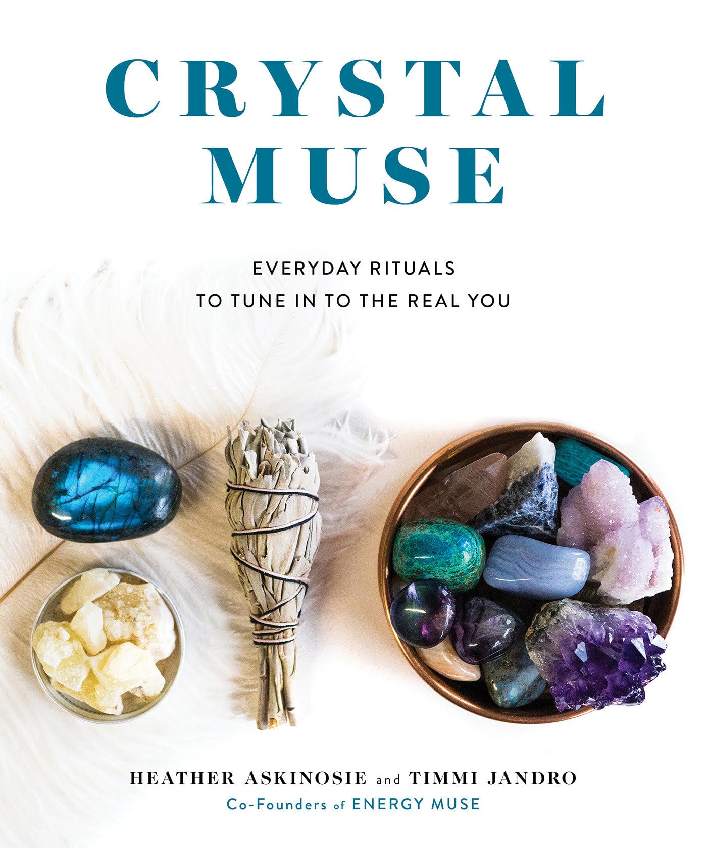 Crystal Muse: Everyday Rituals to Tune In to the Real You used book depot