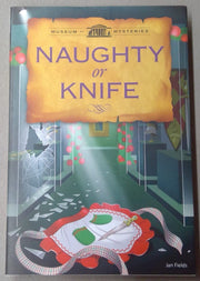 Naughty or Knife - Museum of Mysteries used book depot