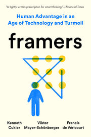 Framers: Human Advantage in an Age of Technology and Turmoil used book depot