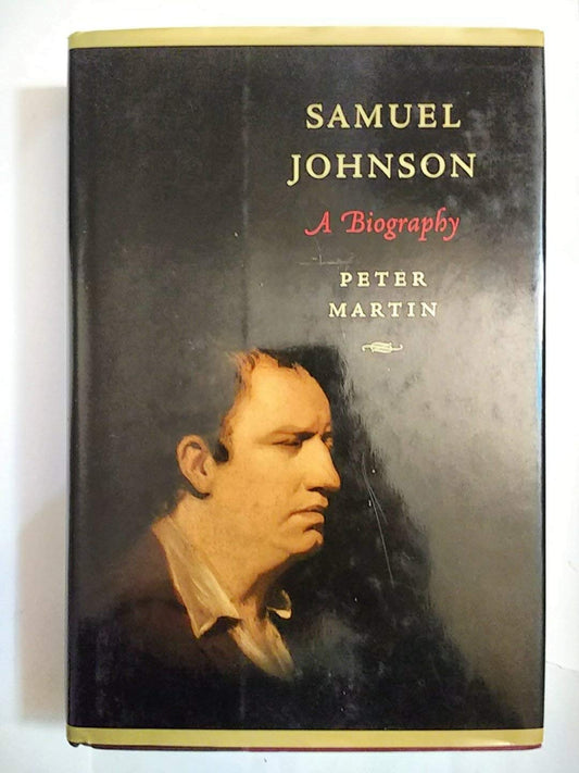 Samuel Johnson: A Biography [Hardcover] Martin, Peter