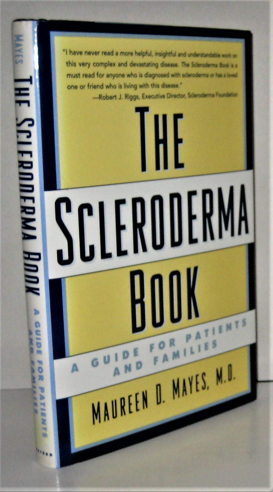 The Scleroderma Book: A Guide for Patients and Families used book depot