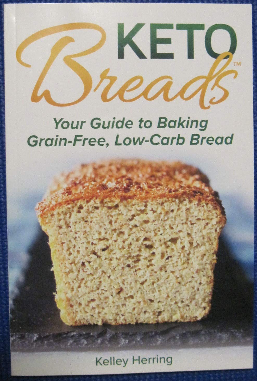 Keto Breads Your Guide to Baking Grain-Free, Low-Carb Bread used book depot