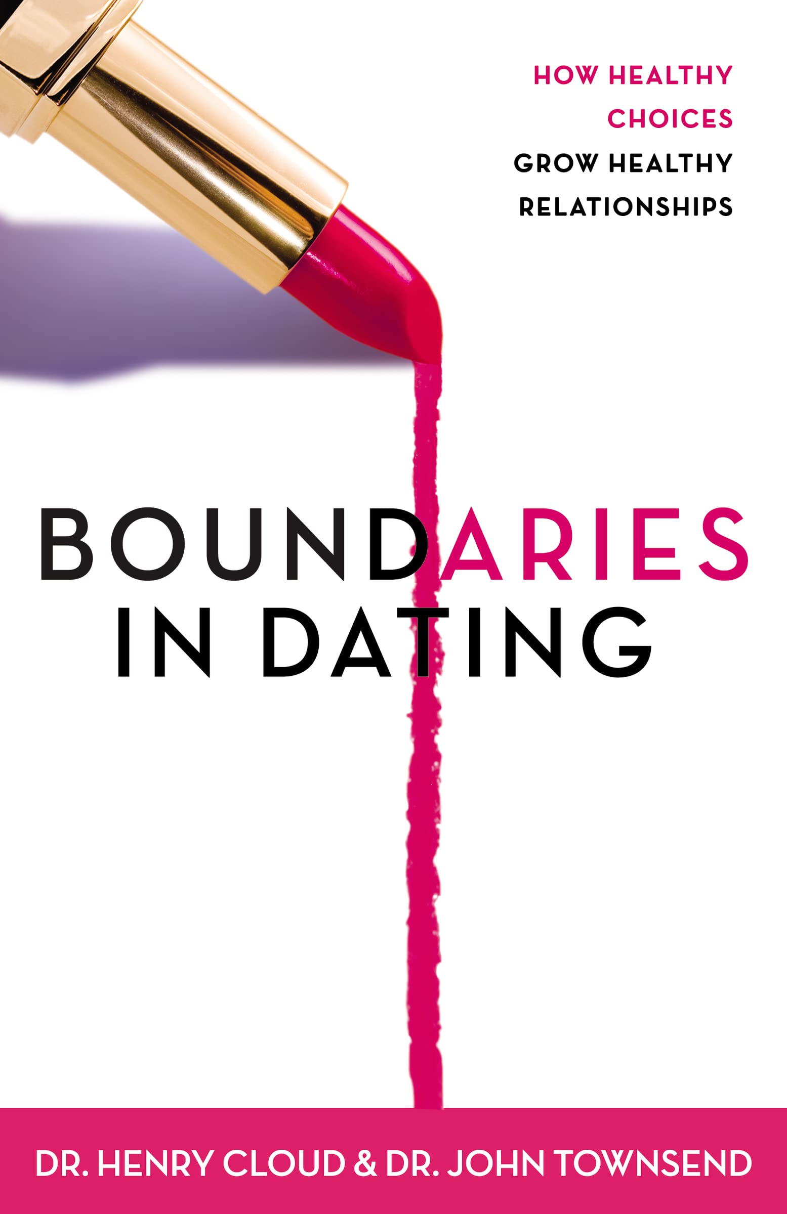 Boundaries in Dating: How Healthy Choices Grow Healthy Relationships used book depot
