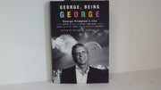 George, Being George: George Plimpton's Life as Told, Admired, Deplored, and Envied by 200 Friends, Relatives, Lovers, Acquaintances, Rivals--and a Few Unappreciative ... used book depot