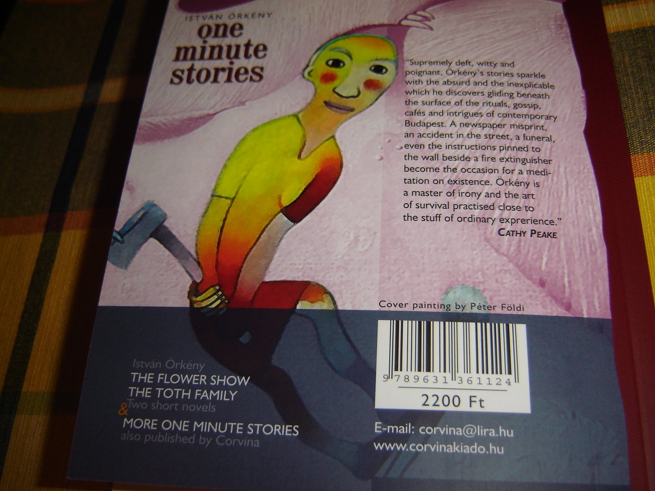 One Minute Stories by Istvan Orkeny / Selected and Translated by Judith Sollosy