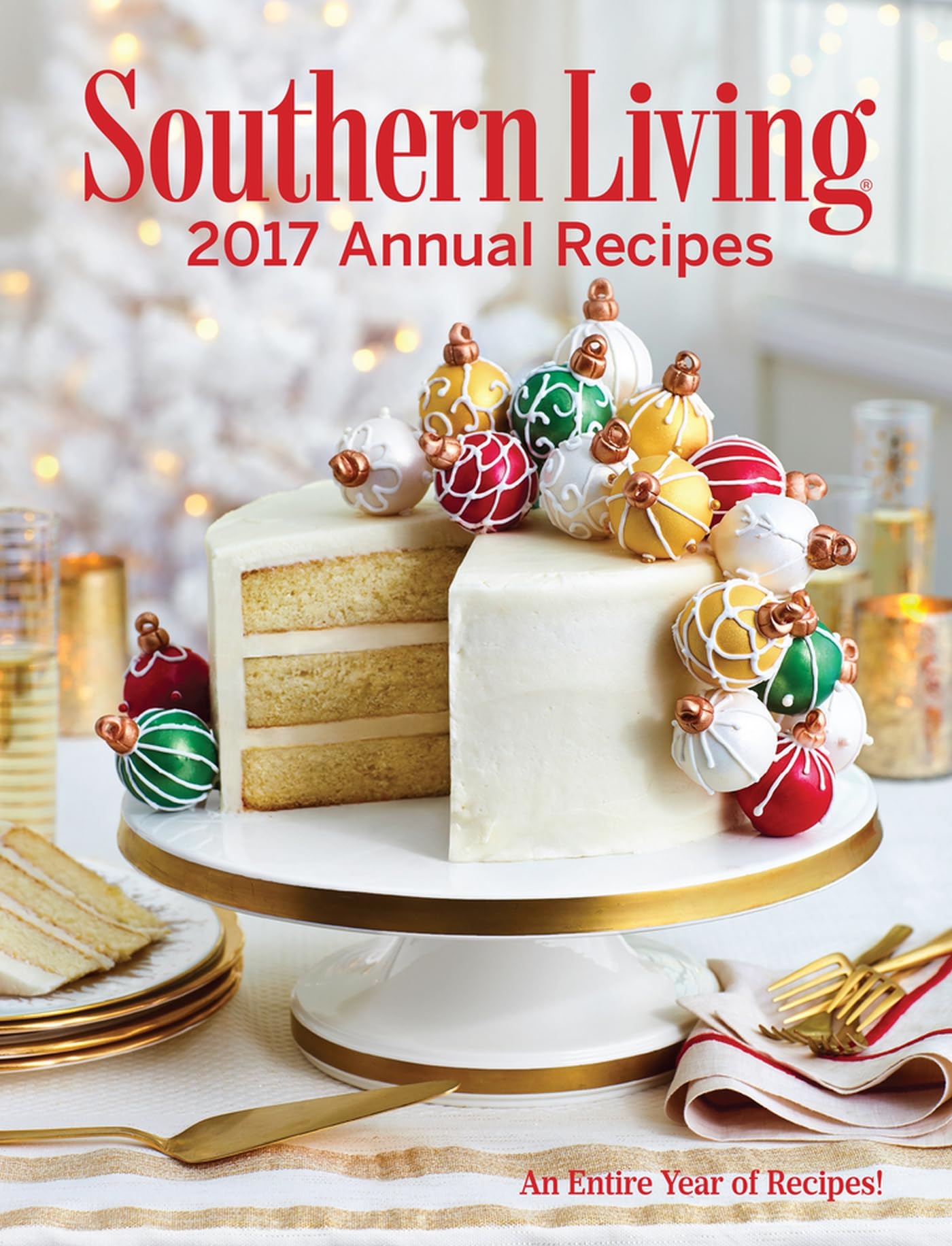 Southern Living Annual Recipes 2017: An Entire Year of Recipes used book depot
