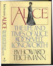 Alice, the life and times of Alice Roosevelt Longworth used book depot