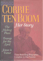 Corrie Ten Boom: Her Story : A Collection Consisting of the Hiding Place, Tramp for the Lord, and Jesus Is Victor used book depot