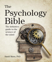 The Psychology Bible: The Definitive Guide to the Science of the Mind (Subject Bible) used book depot