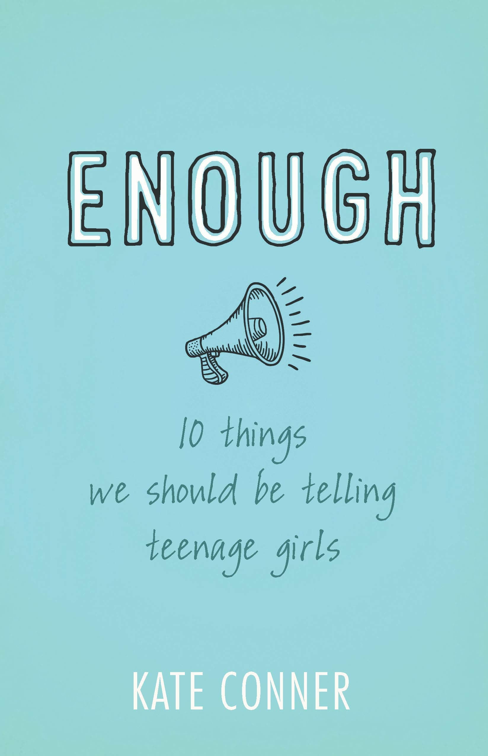 Enough: 10 Things We Should Tell Teenage Girls used book depot