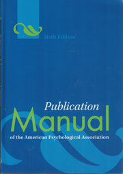 Publication Manual of the American Psychological Association, Sixth Edition