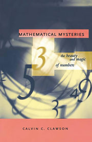 Mathematical Mysteries: The Beauty and Magic of Numbers used book depot