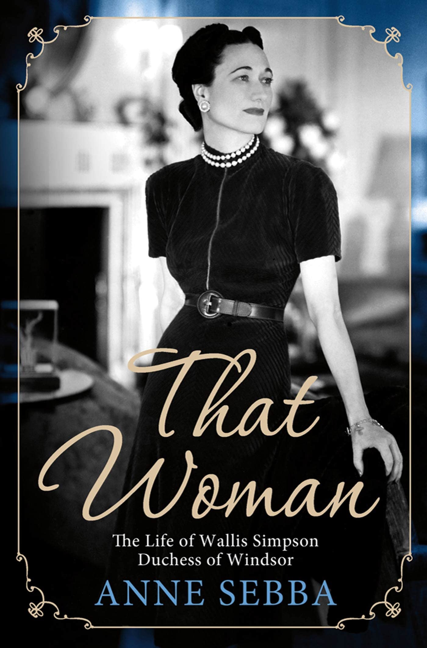 That Woman: The Life of Wallis Simpson, Duchess of Windsor used book depot