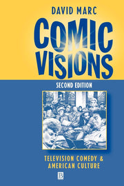Comic Visions: Television Comedy and American Culture used book depot