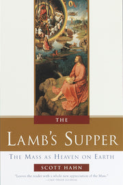 The Lamb's Supper: The Mass as Heaven on Earth used book depot