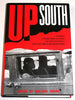 Up South: Stories, Studies, and Letters of This Century's Black Migrations