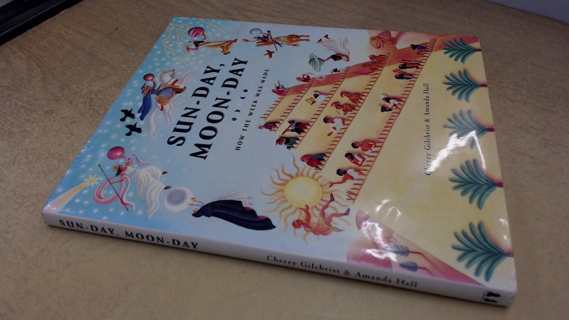 Sun-Day, Moon-Day: How the Week Was Made used book depot