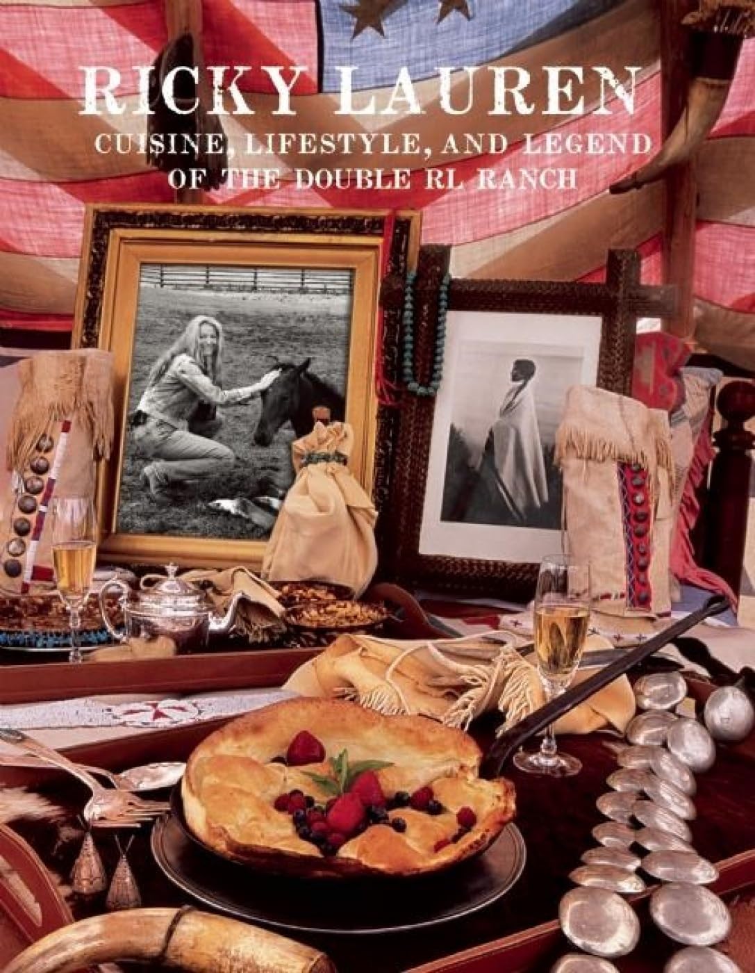 Ricky Lauren: Cuisine, Lifestyle, and Legend of the Double RL Ranch used book depot