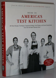 Here In America's Test Kitchen: All New Recipes, Quick Tips, Equipment Ratings, Food Tastings, and Science Experiments from the Hit Public Television Show used book depot