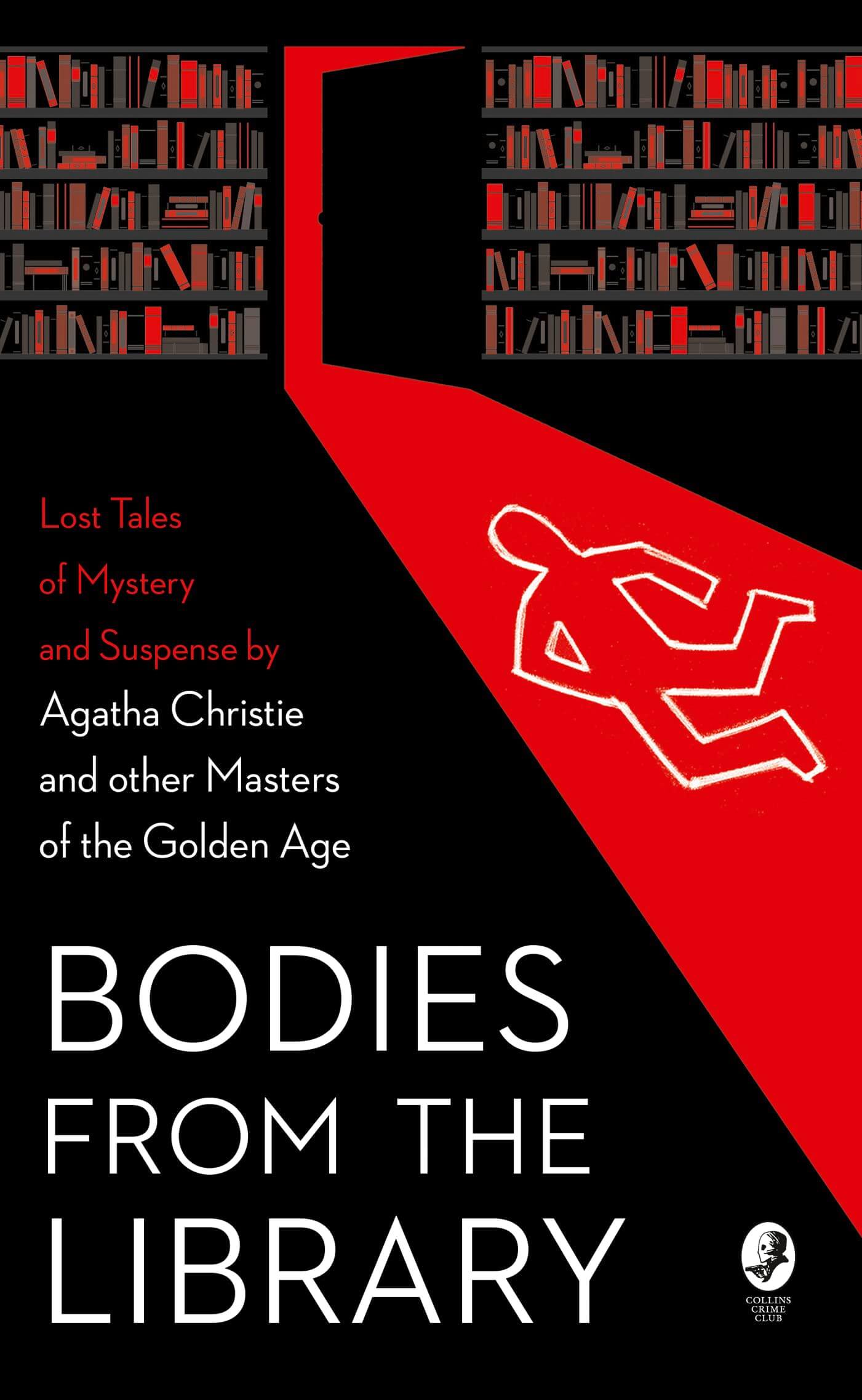 Bodies from the Library: Lost Tales of Mystery and Suspense by Agatha Christie and other Masters of the Golden Age used book depot