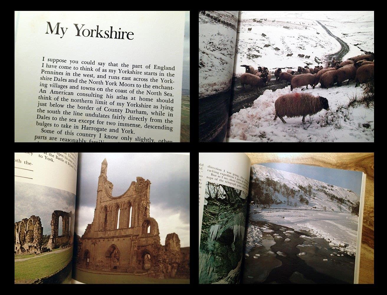 James Herriot's Yorkshire: A Guided Tour With the Beloved Veterinarian Through the Land of All Creatures Great And Small And Every Living Thing, Gloriously Photographed and Memorably Describe used book depot
