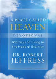 A Place Called Heaven Devotional: 100 Days of Living in the Hope of Eternity used book depot