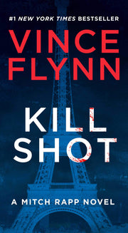 Kill Shot: An American Assassin Thriller (2) (A Mitch Rapp Novel) used book depot