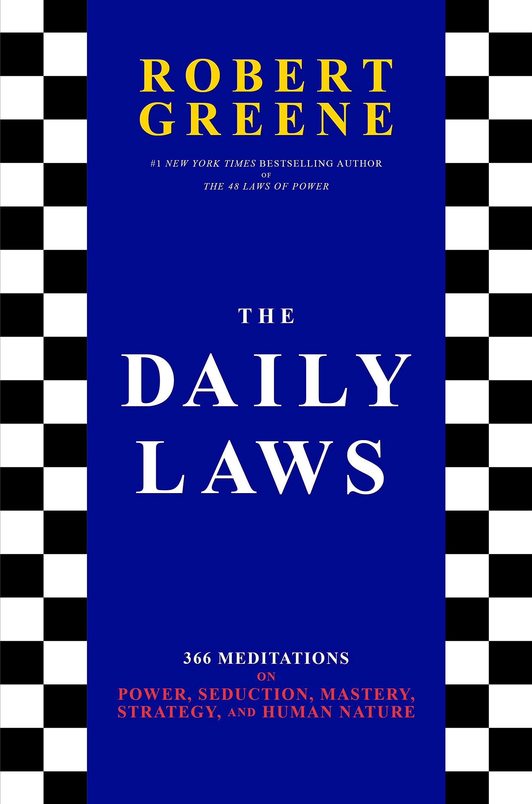 The Daily Laws: 366 Meditations on Power, Seduction, Mastery, Strategy, and Human Nature used book depot