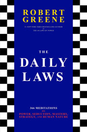 The Daily Laws: 366 Meditations on Power, Seduction, Mastery, Strategy, and Human Nature used book depot