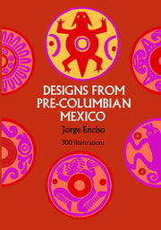 Designs from Pre-Columbian Mexico (Dover Pictorial Archive) used book depot