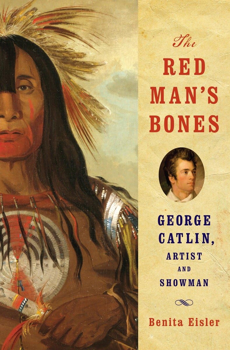 The Red Man's Bones: George Catlin, Artist and Showman used book depot