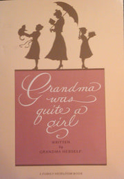 Grandma Was Quite a Girl (A Family Heirloom book) used book depot