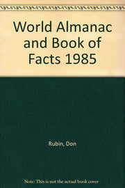 World Almanac and Book of Facts 1985 used book depot
