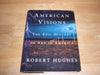 American Visions: The Epic History of Art in America