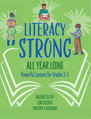Literacy Strong All Year Long: Powerful Lessons for Grades 3-5 used book depot