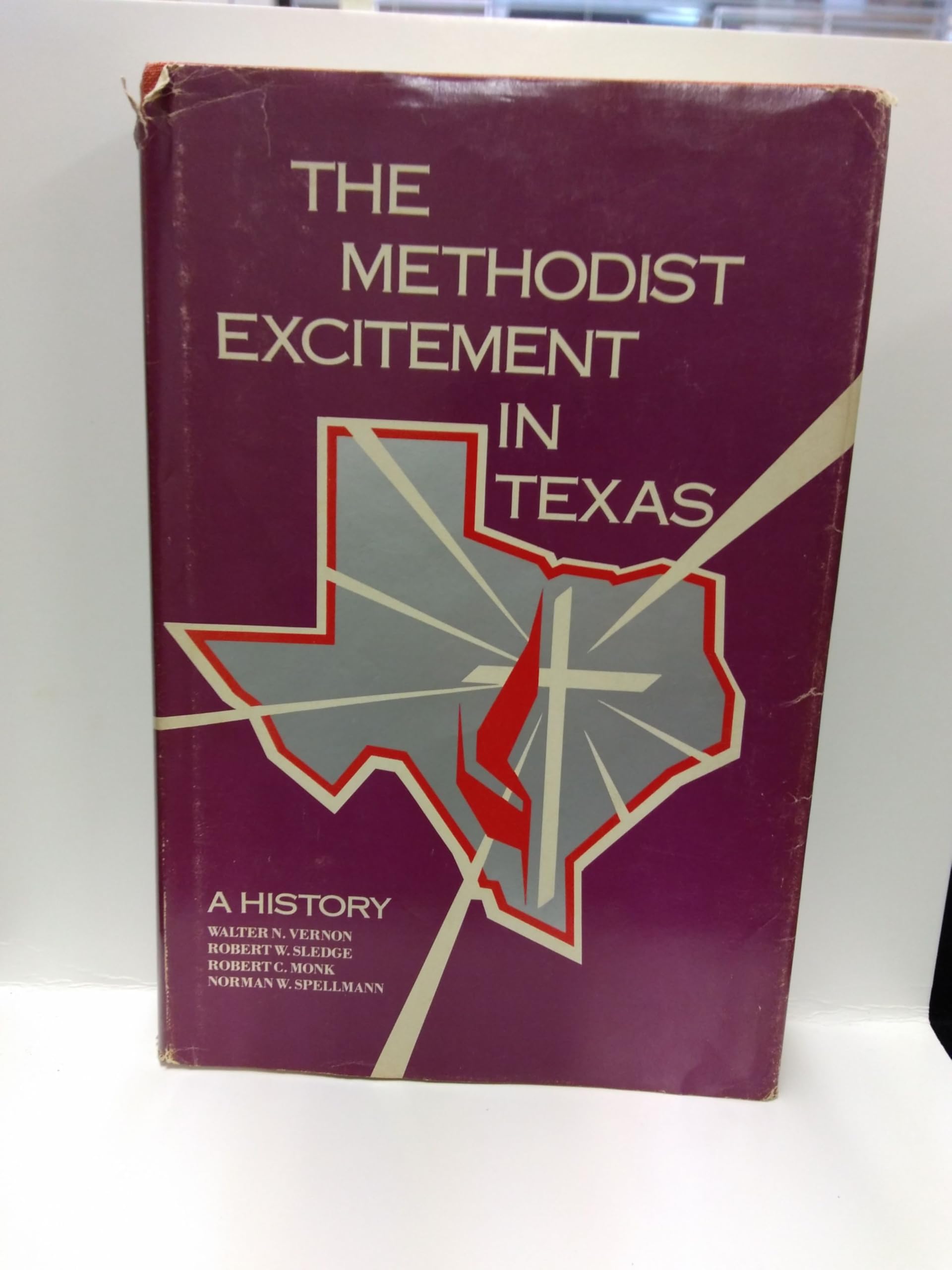 The Methodist Excitement in Texas: A History used book depot