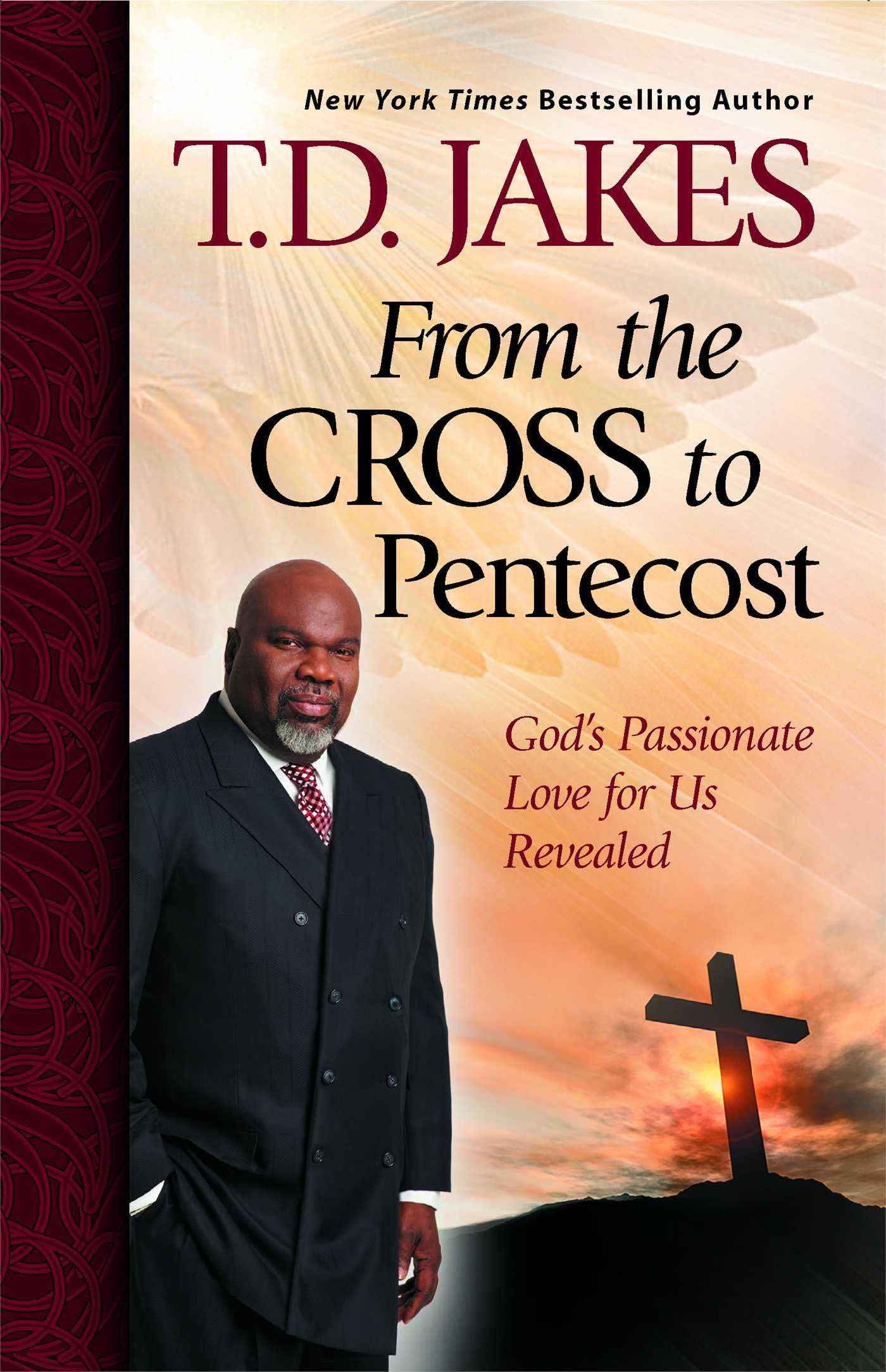 From the Cross to Pentecost: God's Passionate Love for Us Revealed used book depot