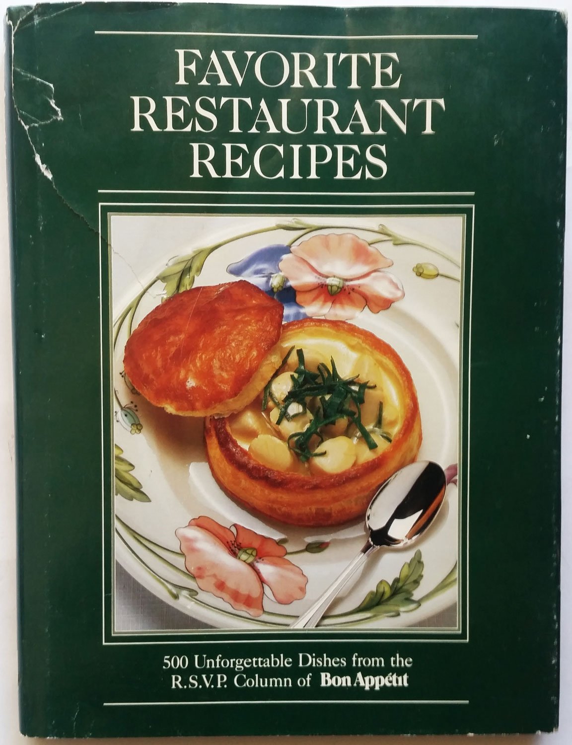 Favorite restaurant recipes: 500 unforgettable dishes from the R.S.V.P. column of Bon appétit used book depot
