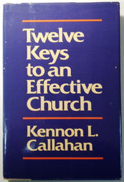 Twelve Keys to an Effective Church: The Leaders' Guide used book depot