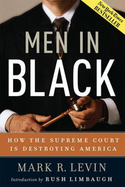 Men in Black: How the Supreme Court Is Destroying America used book depot